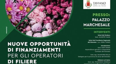 Nuove Opportunit&agrave; di Finanziamenti per gli Operatori di Filiere Florov...