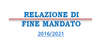 Relazione di Fine Mandato Amministrativo Relazione di Fine Mandato Amministrativo