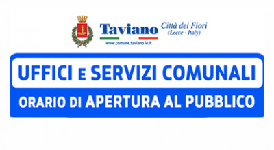 Uffici Comunali - Nuovi Orari di Apertura al Pubblico - Anno 2022