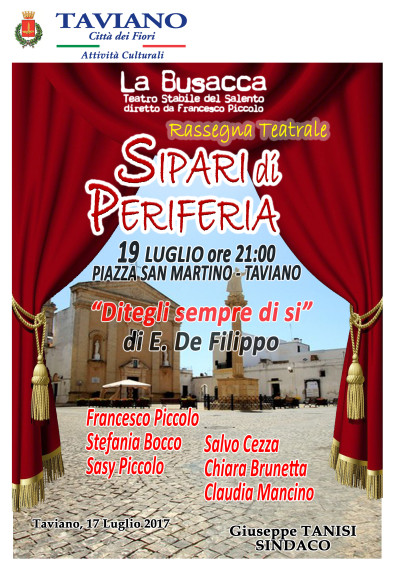 19 LUGLIO 2017 PIAZZA SAN MARTINO 3&deg; appuntamento con SIPARI DI PERIFERIA